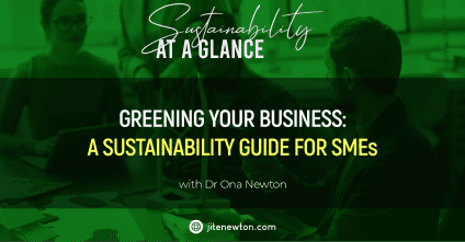 Greening Your Business: A Sustainability Guide For SMEs